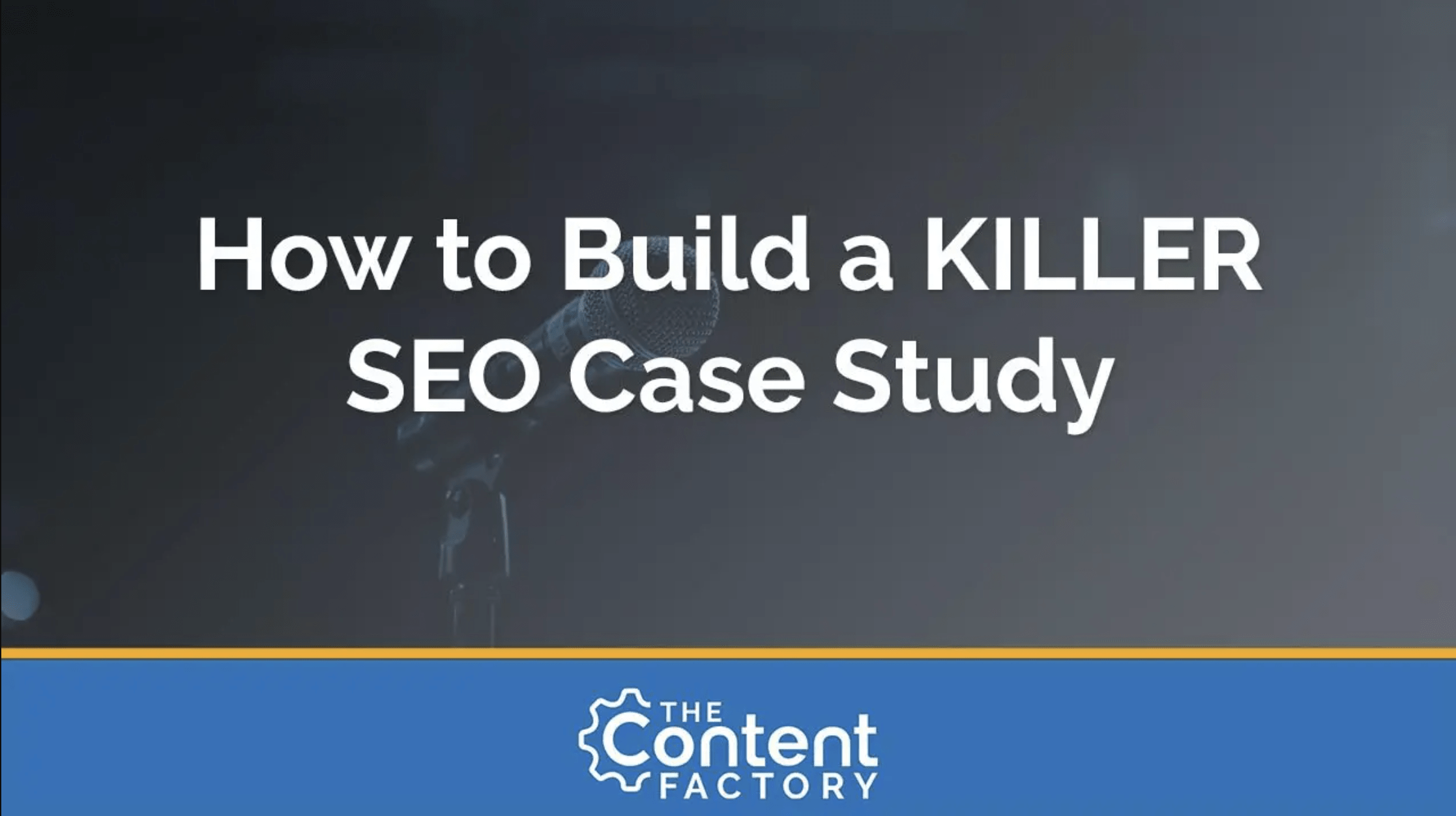 how to build a killer seo case study